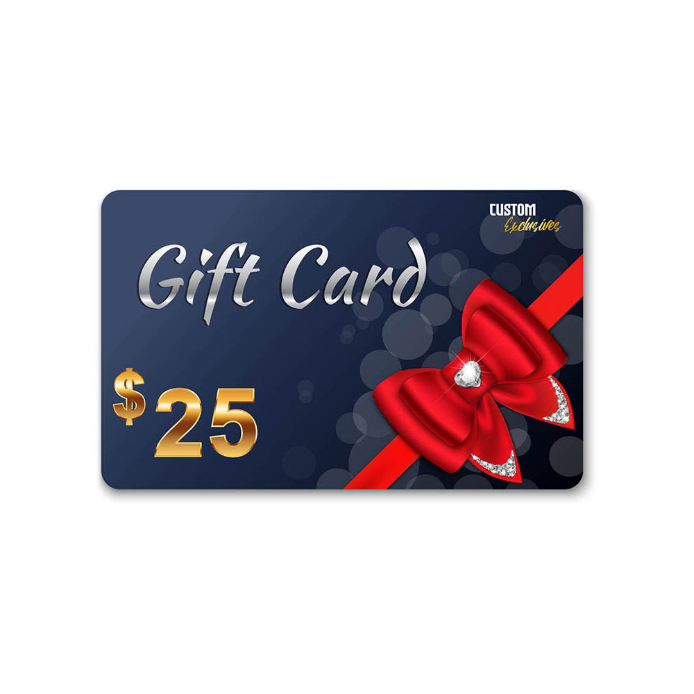 Gift card with a red bow and 'Custom Exclusive' branding on a dark blue background with 25 dollar amount shown.