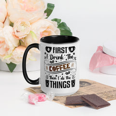 Two-Tone Ceramic Mug - Drinking Coffee (First I Drink The Coffee) - Black - 15oz - Left Side