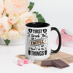 Two-Tone Ceramic Mug - Drinking Coffee (First I Drink The Coffee) - Black - 15oz - Right Side