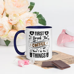 Two-Tone Ceramic Mug - Drinking Coffee (First I Drink The Coffee) - Dark Blue - 11oz - Left Side